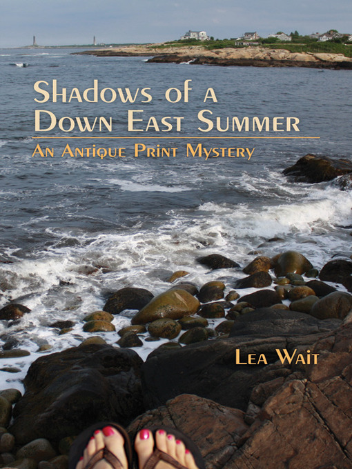 Title details for Shadows of a Down East Summer by Lea Wait - Available